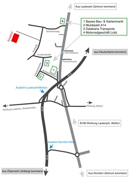 1 Baywa Bau- &amp; Gartenmarkt 2 Musikpark A14 3 ... - VRZ Lauterach