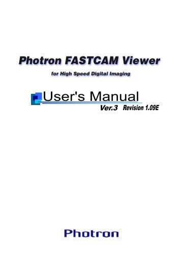 Photron FASTCAM Viewer User's Manual - Downloads