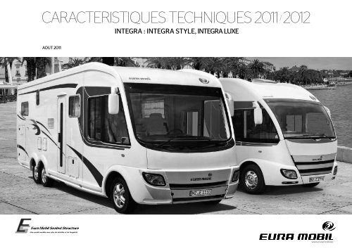 CARACTERISTIQUES TECHNIQUES 2011 / 2012 - Eura Mobil