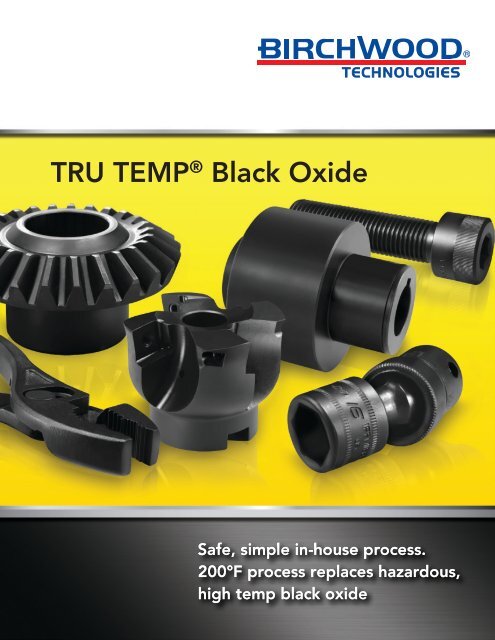 TRU TEMP Black Oxide - Birchwood Technologies