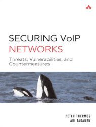 Securing VoIP Networks. Threats, Vulnerabilities, Countermeasures ...