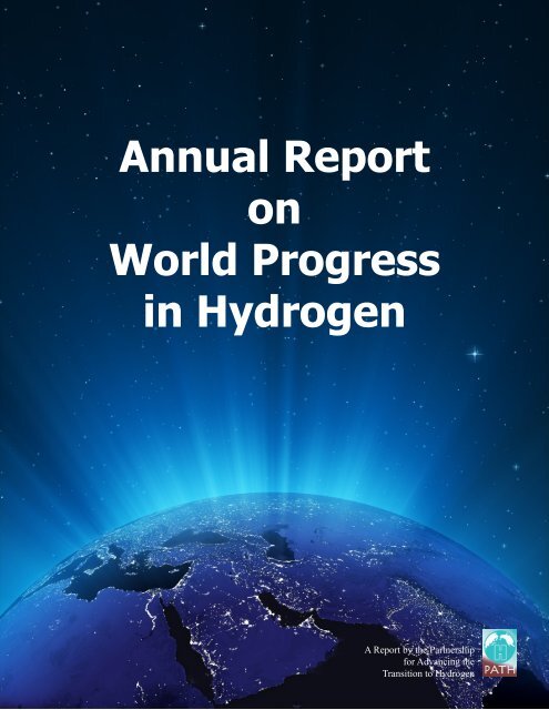 Annual Report on World Progress in Hydrogen - PATH: The ...