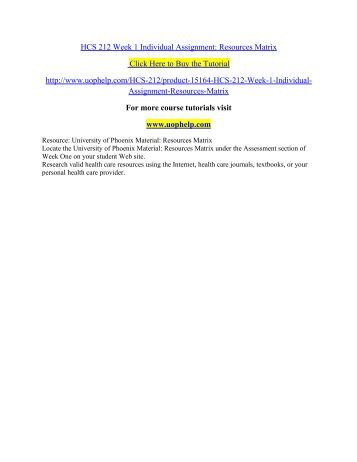 hcs 212 Hcs 212 entire coursefor more course tutorials visit wwwshoptutorialcomhcs 212 week 1 individual assignment: resources matrixhcs 212 week 1 dqs part 1 of 2hcs 212. hcs 212 Hcs 212 entire coursefor more course tutorials visit wwwshoptutorialcomhcs 212 week 1 individual assignment: resources matrixhcs 212 week 1 dqs part 1 of 2hcs 212.