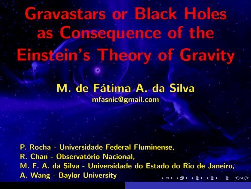 Gravastars or Black Holes as Consequence of the Einstein's Theory ...