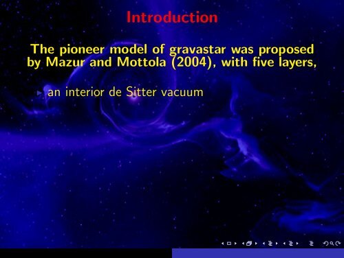 Gravastars or Black Holes as Consequence of the Einstein's Theory ...