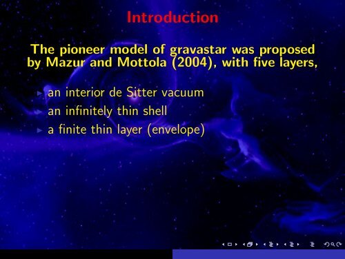 Gravastars or Black Holes as Consequence of the Einstein's Theory ...