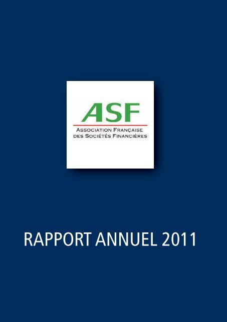 2011 Le rapport annuel de l'ASF