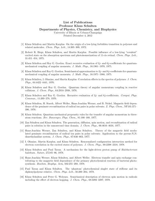 List of Publications Professor Klaus Schulten Departments of