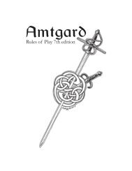 Amtgard Rules of Play 7 Release 3/23/2005 - Kingdom of the ...