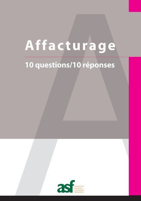 Affacturage : 10 questions / 10 réponses - ASF