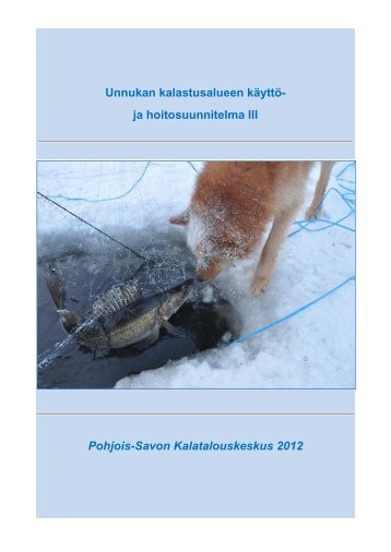 Käyttö- ja hoitosuunnitelma III - Kalatalouden Keskusliitto