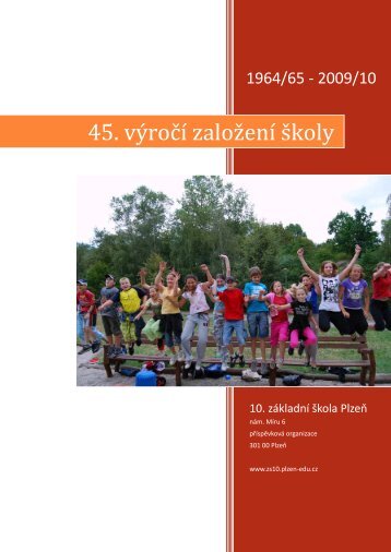 Brožura k 45. výročí založení školy - 10. ZŠ Plzeň