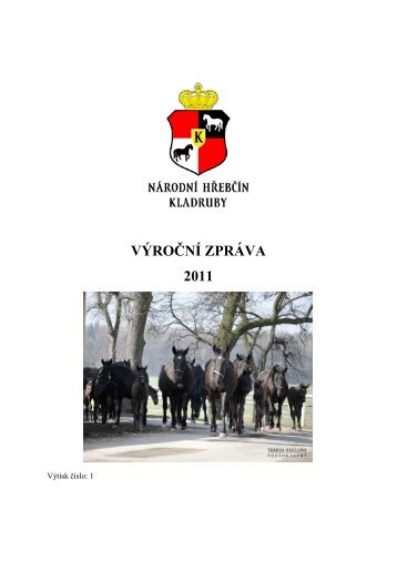 VÃROÄNÃ ZPRÃVA 2011 - NÃ¡rodnÃ­ hÅebÄÃ­n Kladruby