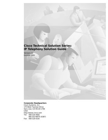 Cisco Technical Solution Series: IP Telephony ... - VOIP Information