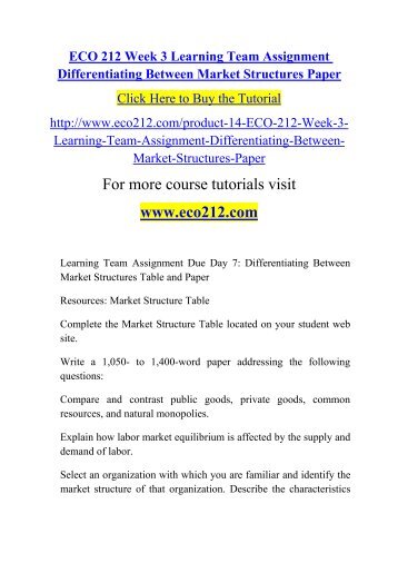 ECO 212 Week 3 Learning Team Assignment Differentiating Between Market Structures Paper.pdf