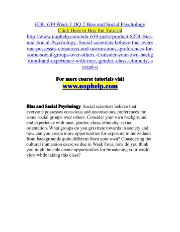 EDU 639 Week 1 DQ 2 Bias and Social Psychology/UOPHELP