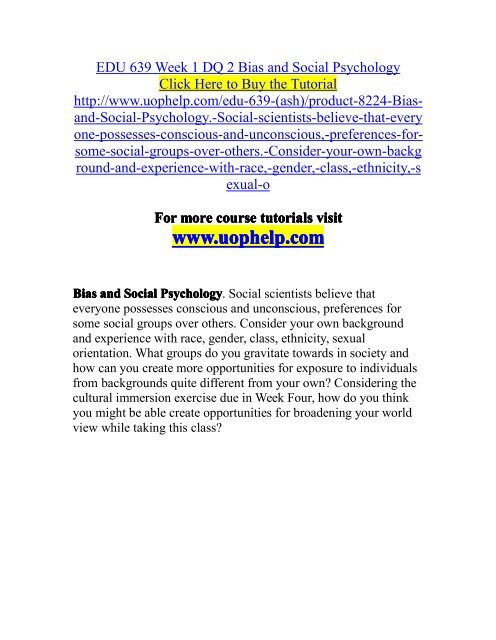 EDU 639 Week 1 DQ 2 Bias and Social Psychology/UOPHELP