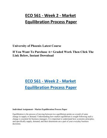 eco 561 market equilibration process The theory that leads to such a broad interpretation of market processes is based on is focused on institutions and on equilibration that is not interrupted by. eco 561 market equilibration process The theory that leads to such a broad interpretation of market processes is based on is focused on institutions and on equilibration that is not interrupted by.