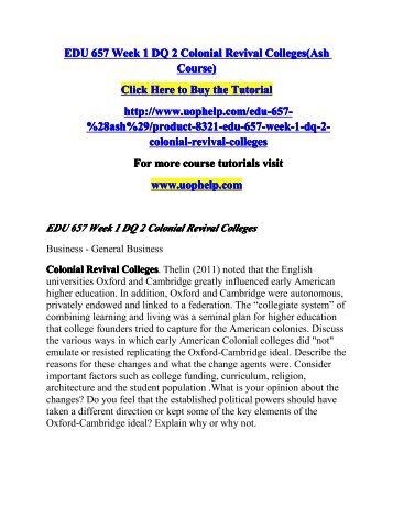 EDU 657 Week 1 DQ 2 Colonial Revival Colleges(Ash Course)/UOPHELP