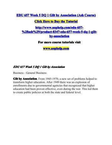 EDU 657 Week 5 DQ 1 Gilt by Association (Ash Course)/UOPHELP