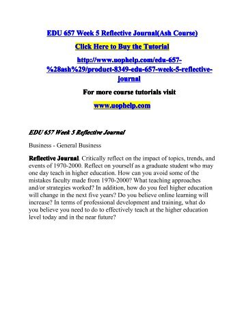 EDU 657 Week 5 Reflective Journal(Ash Course)/UOPHELP