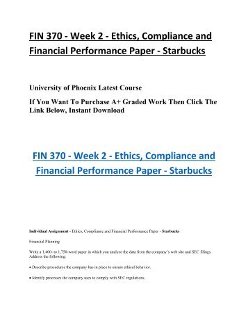 FIN 370 Week 2 Ethics, Compliance and Financial Performance Paper UOP Students