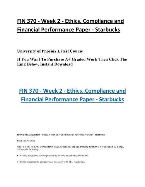 FIN 370 Week 2 Ethics, Compliance and Financial Performance Paper UOP Students