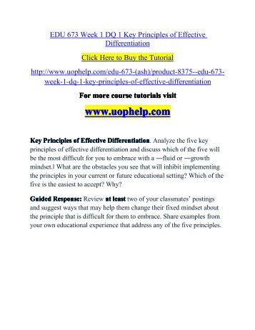 EDU 673 Week 1 DQ 1 Key Principles of Effective Differentiation/UOPHELP