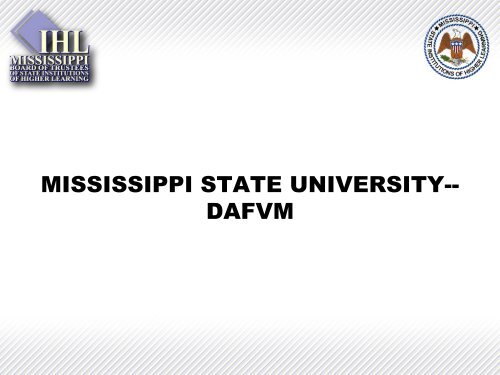 POWERPOINT HAND-OUT - Mississippi Board of Trustees of State ...