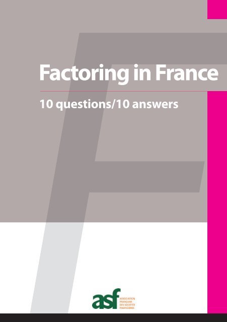 Factoring in France : 10 questions / 10 answers - ASF