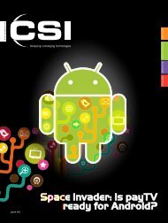 Space invader: Is payTV ready for Android? - CSI Magazine