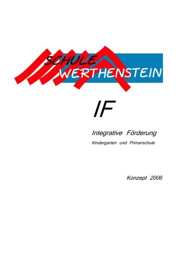 Konzept Integrative FÃÄ·rderung - Schule Werthenstein