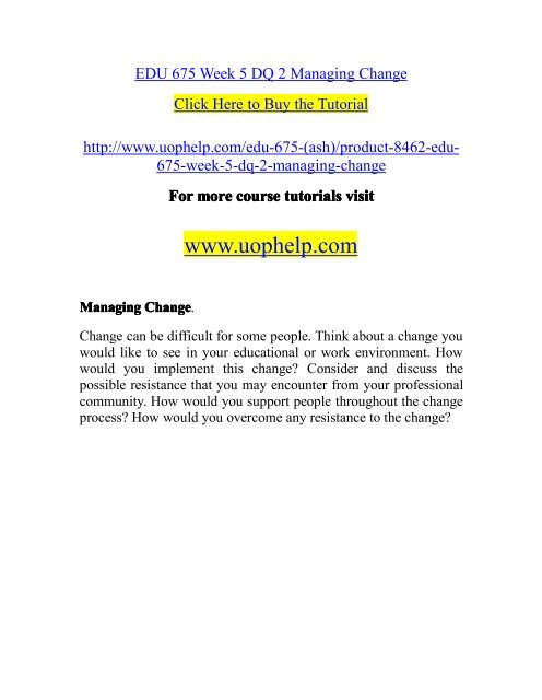 EDU 675 Week 5 DQ 2 Managing Change.pdf