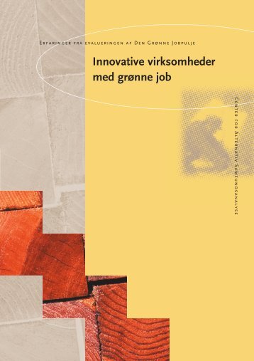 Innovative virksomheder med grÃ¸nne job - Center for Alternativ ...