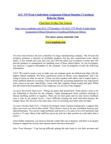 unethical behavior memo This pack of acc 375 week 4 assignment ethical situation no 2 contains: unethical behavior memo order your paper today and have it written by a professional you will get assigned a top 10 writer on our team. unethical behavior memo This pack of acc 375 week 4 assignment ethical situation no 2 contains: unethical behavior memo order your paper today and have it written by a professional you will get assigned a top 10 writer on our team.