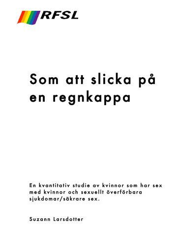 Ladda ner Som att slicka pÃ¥ en regnkappa (pdf 1,2 MB) - RFSL