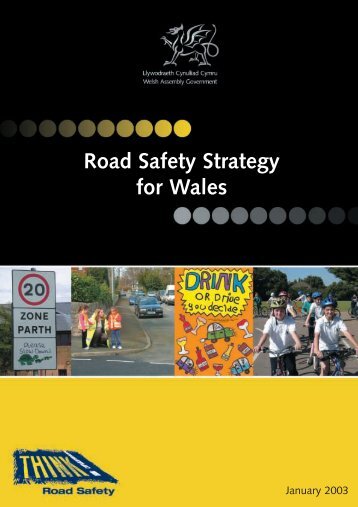 Road Safety Strategy for Wales - Road Safety Wales