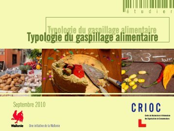 Typologie du gaspillage alimentaire - Crioc
