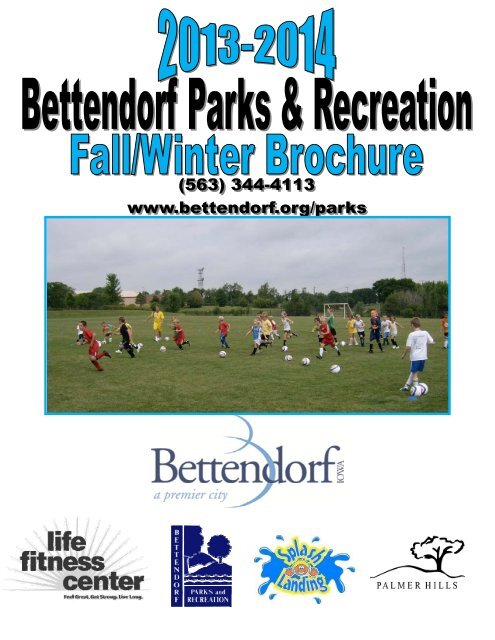 Please take a close look through our fall/winter ... - City of Bettendorf