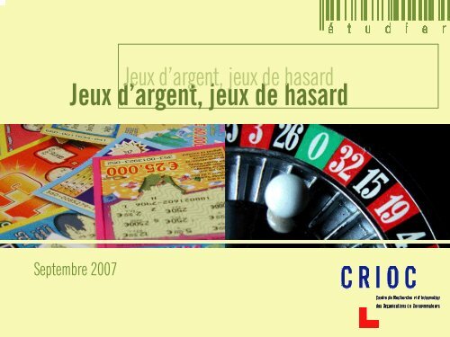 Jeux d'argent, jeux de hasard - Crioc