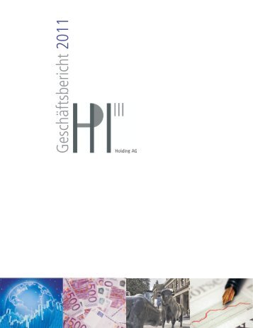 GeschÃ¤ftsbericht 2011 - HPI Holding AG