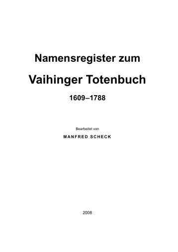 Namensregister zum Vaihinger Totenbuch 1609–1788