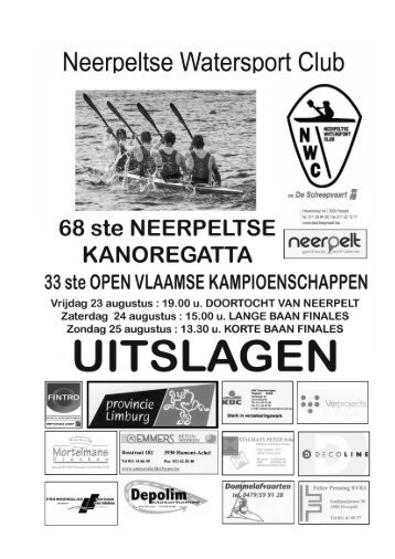 Neerpeltse Watersport Club === UITSLAGEN === 04/08/2013