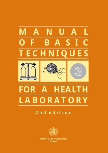 Manual of basic techniques for a health laboratory - libdoc.who.int