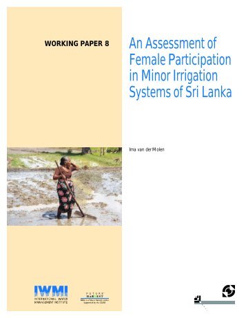 An Assessment of Female Participation in Minor Irrigation Systems ...