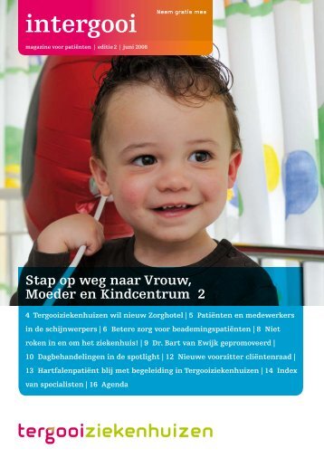 magazine voor patiënten | editie 2 | juni 2008 - Tergooiziekenhuizen