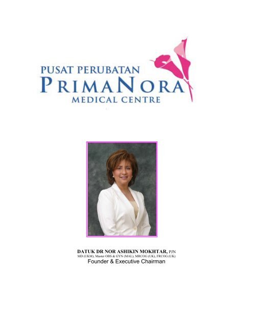 datuk dr nor ashikin mokhtar, pjn - PrimaNora Medical Centre