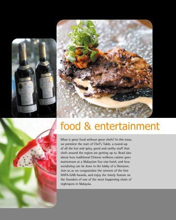 What is great food without great chefs? In this issue, we premiere the ...