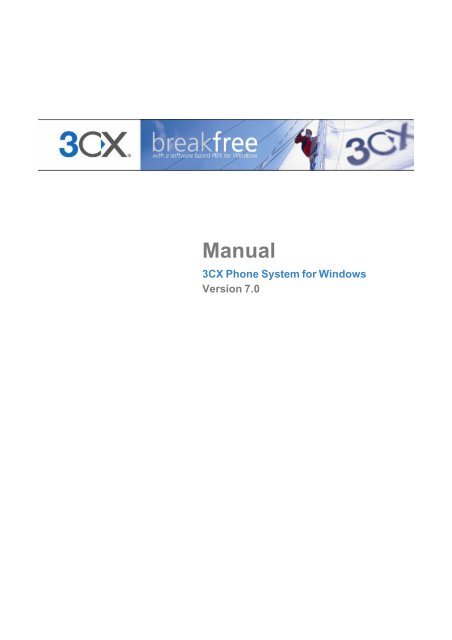 3CX Phone System for Windows Manual - ICE Partners