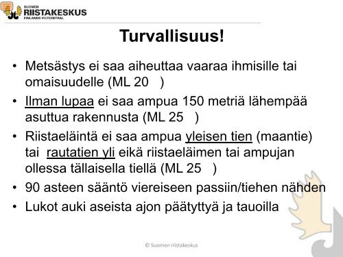 Metsästyksen johtaja - Suomen riistakeskus